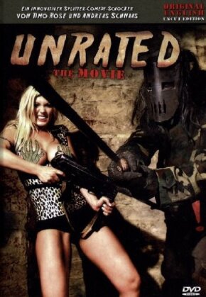 Unrated - The Movie (Uncut)