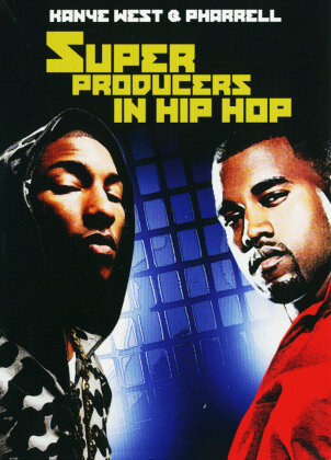West Kanye & Pharrell - Superproducers in Hip Hop