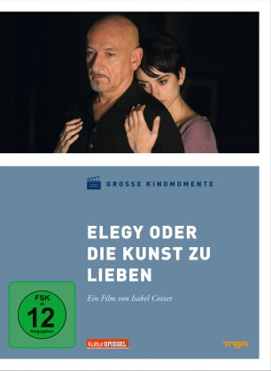 Elegy oder die Kunst zu lieben (2008) (Grosse Kinomomente)