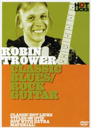 Robin Trower - Classic Blues / Rock Guitar