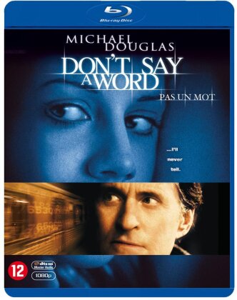 Don't say a word - Pas un mot (2001)