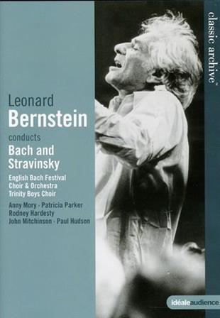 English Bach Festival Choir & Orchestra & Leonard Bernstein (1918-1990) - Bach / Stravinsky (Classic Archive, Idéale Audience, BBC)