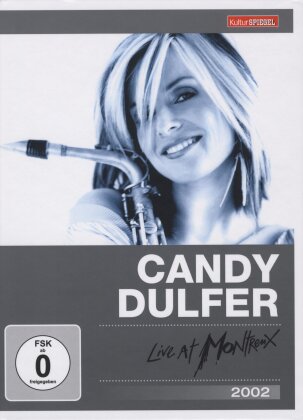 Candy Dulfer - Live at Montreux 2002 (Kulturspiegel)