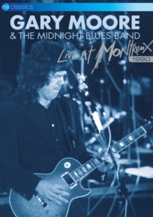 Moore Gary & The Midnight Blues Band - Live at Montreux 1990 (EV Classics)