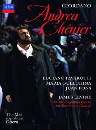 Metropolitan Opera Orchestra, James Levine & Luciano Pavarotti - Giordano - Andrea Chénier (Decca)