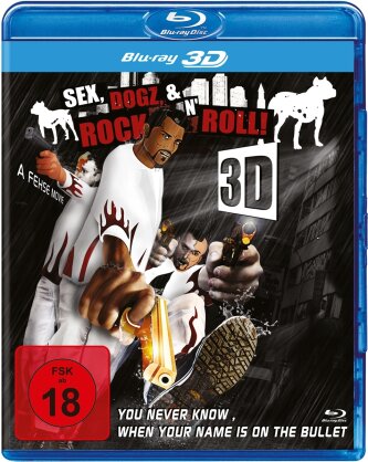 Sex, Dogz & Rock'n Roll (2011)