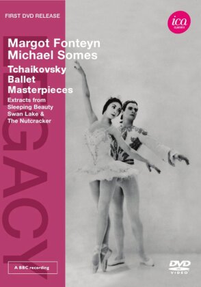 Margot Fonteyn & Michael Somes - Tchaikovsky - Ballet Masterpieces (ICA Classics, Legacy Edition)