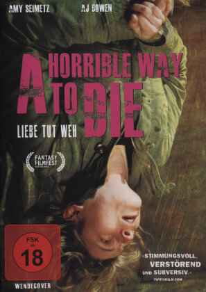 A horrible way to die - Liebe tut weh (2010)