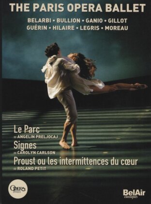 Opera Orchestra & Ballet National De Paris - Le Parc / Signes / Proust (Bel Air Classique, 3 DVDs)