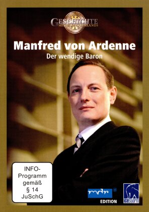 Geschichte Mitteldeutschlands - Manfred von Ardenne