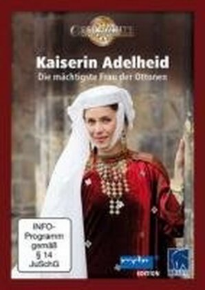 Geschichte Mitteldeutschlands - Kaiserin Adelheid