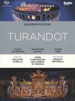 Orchestra dell'Arena di Verona, Giuliano Carella & Maria Guleghina - Puccini - Turandot (Bel Air Classiques)