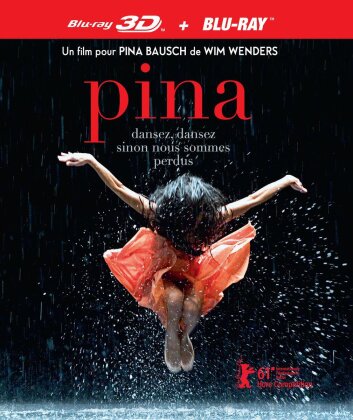 Pina - Dansez, dansez, sinon nous sommes perdus (2011) (Blu-ray 3D + Blu-ray)
