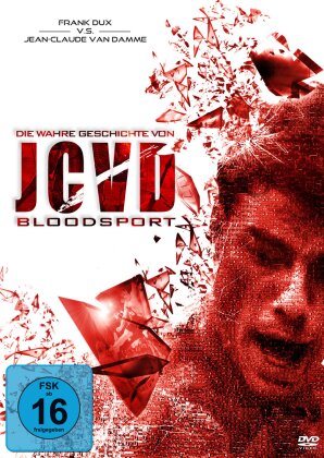 Die wahre Geschichte von JCVD Bloodsport - Put up your Dux (2010)
