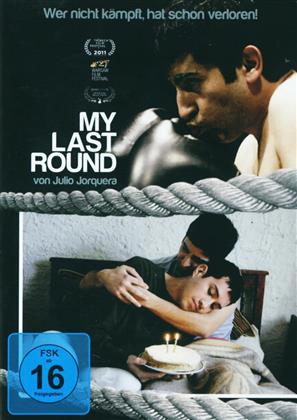My last Round - Mi Último Round (2011) (2011)