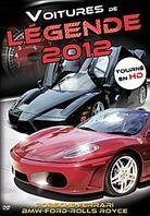 Voitures de légende 2012 - Porsche / Ferrari / BMW / Ford / Rolls Royce