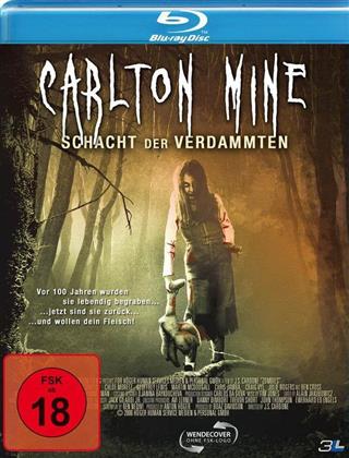 Carlton Mine - Schacht der Verdammten (2006)