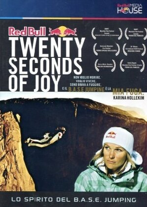 Twenty Seconds of Joy - Lo spirito del Base Jump (2007) (Red Bull Media House)