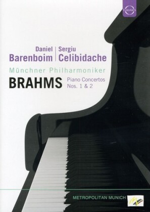 Münchner Philharmoniker MP, Sergiu Celibidache & Daniel Barenboim - Brahms - Piano Concertos Nos. 1 & 2 (Euro Arts)