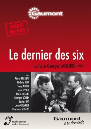 Le dernier des six (1941) (Collection Gaumont à la demande, n/b)
