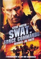 SWAT - Force Commando - Tactical Force