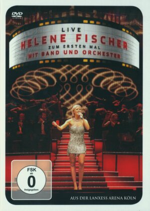Helene Fischer - Live - Zum ersten Mal mit Band und Orchester