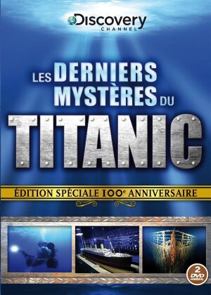 Les Derniers Mystères du Titanic (Discovery Channel, 2 DVD)