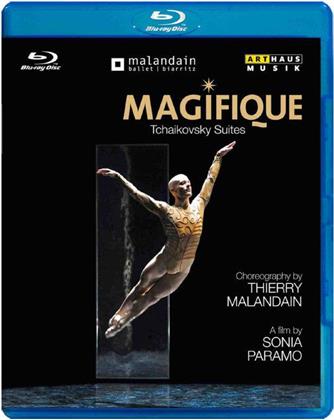 Malandain Ballet Biarritz - Magnifique - Tchaikovsky Suites (Arthaus Musik)