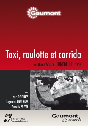 Taxi, roulotte et corrida (1958) (Collection Gaumont à la demande, n/b)