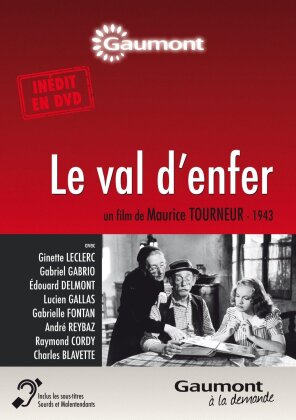 Le val d'enfer (1943) (Collection Gaumont à la demande, s/w)