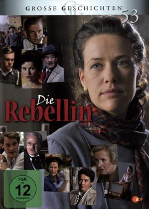 Die Rebellin - (Grosse Geschichten 53)