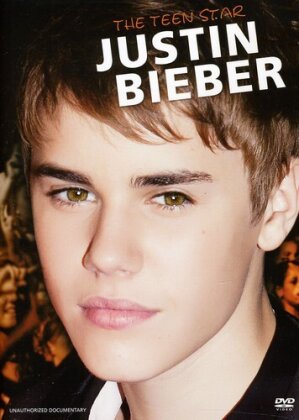 Justin Bieber - Teen Star (Inofficial)