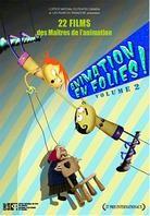 Animation en folies! - Vol. 2 (2 DVDs)