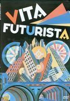 Vita Futurista - Il Manifesto del Futurismo