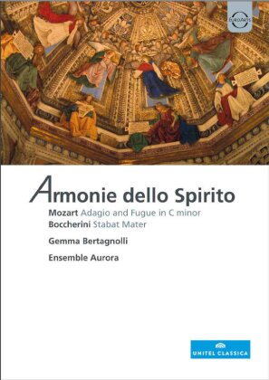 Ensemble Aurora, Bertagnolli Gemma & Enrico Gatti - Armonie Dello Spirito: Volume 1 (Unitel Classica)