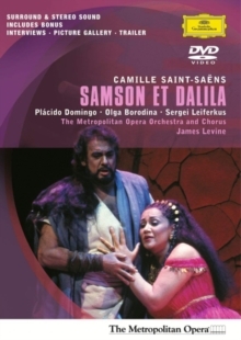 Metropolitan Opera Orchestra, James Levine, … - Saint-Saëns - Samson et Dalila (Deutsche Grammophon)