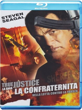 True Justice - La confraternita (2011)