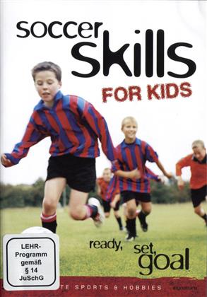 Soccer Skills for Kids - Ready, Set, Goal