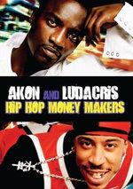 Akon & Ludacris - Hip Hop Money Makers (Inofficial, 2 DVDs)