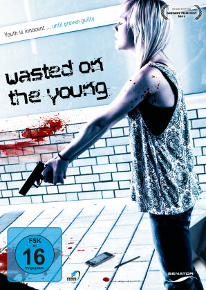 Wasted on the young (2010)