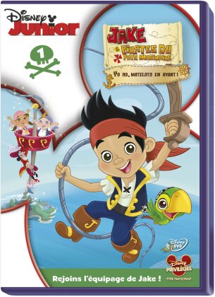 Jake et les Pirates du Pays Imaginaire - Vol. 1 - Jo ho, matelots en avant!