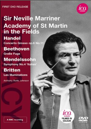 Academy of St Martin in the Fields & Sir Neville Marriner - Händel / Beethoven / Mendelssohn / Britten (ICA Classics, Legacy Edition)