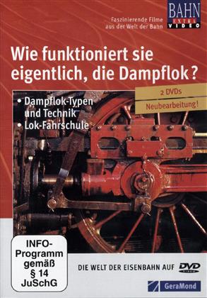 Wie funktioniert sie eigentlich, die Dampflok? - Dampflok-Typen und Technik / Lok-Fahrschule