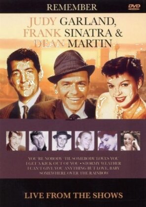 Garland, Sinatra & Martin - Live from the shows