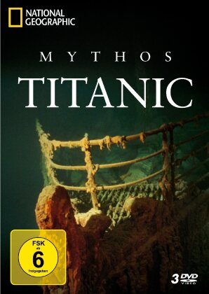 National Geographic - Mythos Titanic (3 DVD)