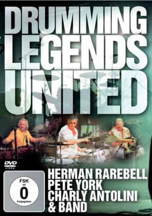 Hermann Rarebell, Pete York & Charly Antolini & Band - Drumming Legends United