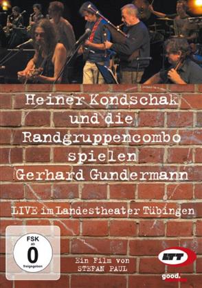 Heiner Kondschak Und Die Randgruppencombo - spielen Gundermann - Live