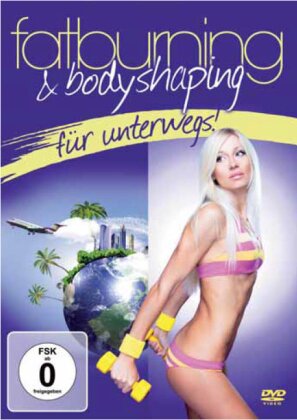 Fatburning & Bodyshaping Für Unterwegs