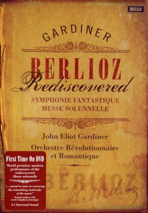 Orchestre Révolutionnaire et Romantique & Sir John Eliot Gardiner - Berlioz - Symphonie fantastique / Messe solennelle (Decca)