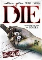 Die (2010) (Director's Cut, Unrated)